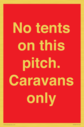 no-tents-on-this-pitch-caravans-only~